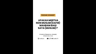 Apakah Mertua Non Muslim Itu Mahram Bagi Saya (Muslim) - Syaikh Utsman Al-Khamis #mertua #kafir