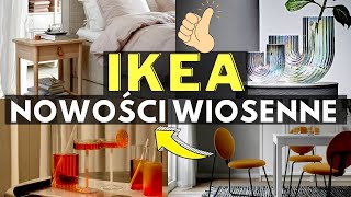 ❇️IKEA NOWOŚCI WIOSENNE.MEBLE I DODATKI DO DOMU.CO NOWEGO W IKEA?