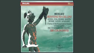 Berlioz: Benvenuto Cellini / Act 2: \