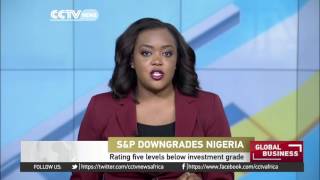 S\u0026P Global lowers Nigeria's rating to B, five levels below investment grade