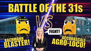 BACHMANN Vs ACCURASCALE - Battle of the 31's | Model Railway Locomotive Boxing