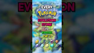 Every Pokemon That Needs Evolution Stones Part 2
