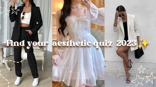 Find Your Aesthetic Quiz 2023 ⭐