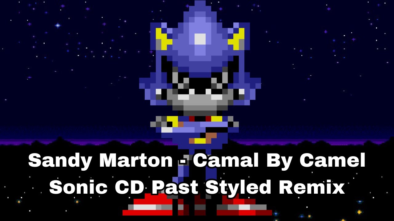 Sandy Marton - Camel By Camel (Sonic CD Past Styled Remix) - YouTube