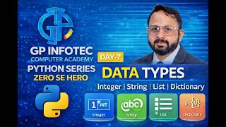 Python Data Types Explained 🔥 | Integer, String, List, Dictionary | Day-7 Python Course