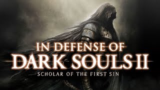 In Defense of Dark Souls 2: Scholar of the First Sin