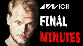 The Horrifying Last Minutes of Avicii