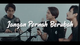 ST12 - Jangan Pernah Berubah (Cover by Tereza & Relasi Project)
