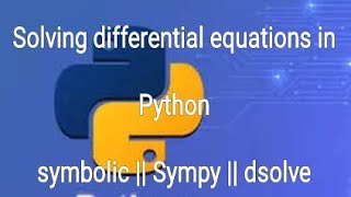 Differential equation solved in python || general solution