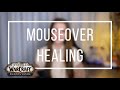 Mouseover Healing in World of Warcraft