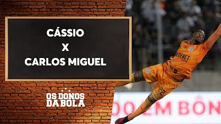 Cássio enche a bola de Carlos Miguel, possível sucessor no Corinthians: "grande talento"