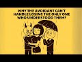 Why the Avoidant Can’t Handle Losing the Only One Who Understood Them | Avoidant attachment style