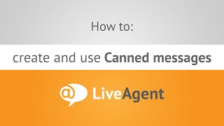 Canned messages (macros) in LiveAgent | www.liveagent.com