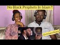 CHRISTIANS REACTS to Why Was There Never A Black Prophet In Islam?! - Omar Suleiman