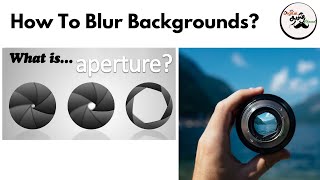 How to get More Background Blur | Aperture Explained தமிழ்