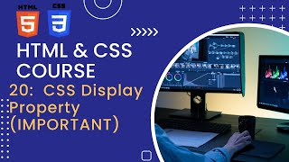 CSS Tutorial: CSS Display Property | Web Development Tutorials # 20 in 2023.