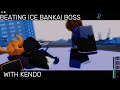 BEATING ICE BANKAI BOSS WITH KENDO!!! | TYPE SOUL