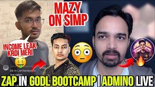 Zap In GodL Bootcamp🚨Admino Income Leak😳❓Mazy On Simp🔥