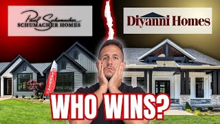 Which Builder Is Better: Schumacher or Diyanni? (Don’t Sign YET)