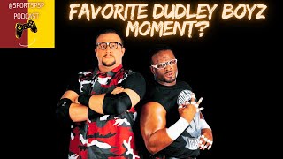 Favorite Dudley Boyz Moment? #sports #ecw #wwe #dudleyboyz #entertainment #wrestling #podcast #like