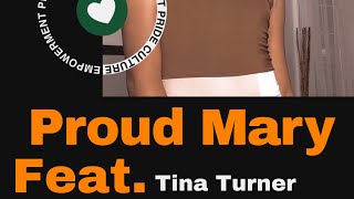 Proud Mary feat. Tina Turner