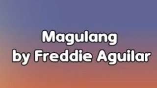 #magulang by #freddieAguilar