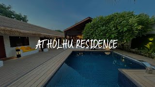 Atholhu Residence Review - Fehendhoo , Maldives