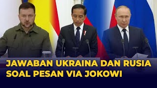 Kata Ukraina dan Rusia Soal Zelenskyy Titip Pesan Via Jokowi ke Putin