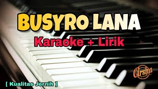 Karaoke Busyro Lana - Versi Ai Khodijah  Karaoke  Lirik  Kualitas Jernih