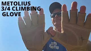 Metolius 3/4 Climbing Glove...for Canyoneering..