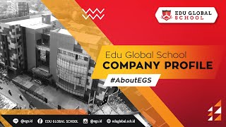 EDU GLOBAL SCHOOL COMPANY PROFILE