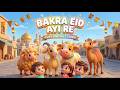 Bakra Eid Song for Kids | Eid-al-Adha Nursery Rhymes & Children Songs