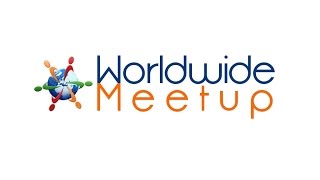 Worldwide Meetup - Intro