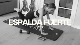 53 MIN | Espalda fuerte (Pilates Sculpt)