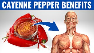 CAYENNE PEPPER BENEFITS - 13 Amazing Health Benefits of Cayenne Pepper!