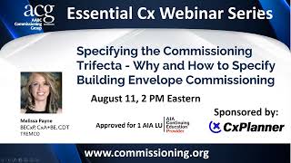 Specifying the Commissioning Trifecta - Why & How to Specify Building Envelope Commissioning