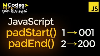 JavaScript padStart & padEnd : Lets format a String (In Sinhala)