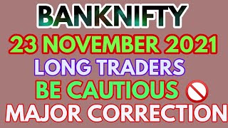 Bank Nifty Prediction Analysis for 23-Nov-2021 | banknifty options for tomorrow | TUESDAY