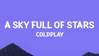 Download Mp3 @coldplay  - A Sky Full Of Stars (Lyrics)