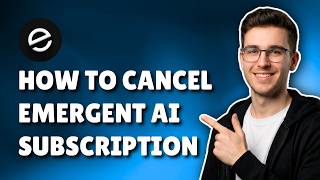 How To Cancel Subscription on Emergent AI