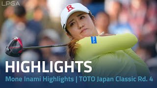 Mone Inami Highlights | TOTO Japan Classic Rd. 4