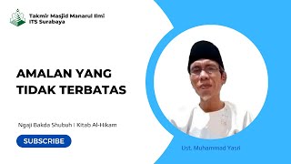 [LIVE] Ngaji Bakda Shubuh | Ust. Muhammad Yasri | Al-Hikam Ibnu Athaillah | Selasa, 17 Desember 2024