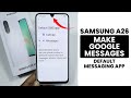 How to Make Google Messages Default Messaging App on Samsung A26