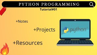 Python Programming Fundamentals | Data Types | Tutorial - 1[ FULL COURSE With Notes ]