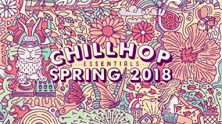 🌸 Chillhop Essentials Spring 2018 • beats & lofi hiphop