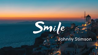 Johnny Stimson Smile Lyrics