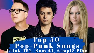 Top 50 Pop Punk Songs. The Best Pop Punk Songs