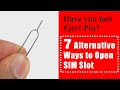 How to open sim tray without pin | 7 alternative ways to open sim tray