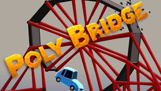 WHEELY WOES|Poly Bridge #11