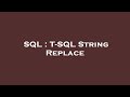 SQL : T-SQL String Replace